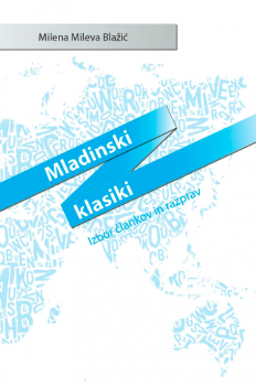 Naslovnica za Mladinski klasiki: izbor člankov in razprav