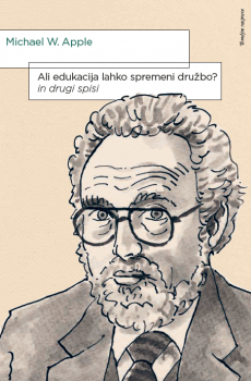 Naslovnica za Ali edukacija lahko spremeni družbo? in drugi spisi