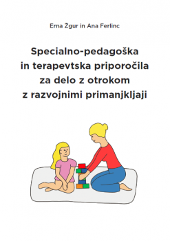 Naslovnica za Specialno-pedagoška in terapevtska priporočila za delo z otrokom z razvojnimi primanjkljaji