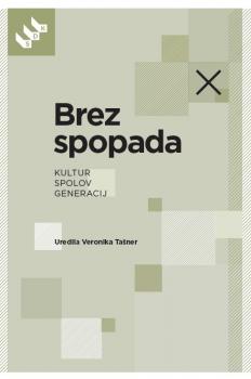Naslovnica za Brez spopada: kultur, spolov, generacij