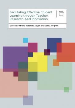 Naslovnica za Facilitating Effective Student Learning through Teacher Research and Innovation