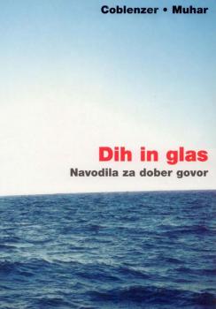 Cover for Dih in glas: navodila za dober govor