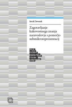 Cover for Zagotavljanje kakovostnega znanja naravoslovja s pomočjo submikroreprezentacij