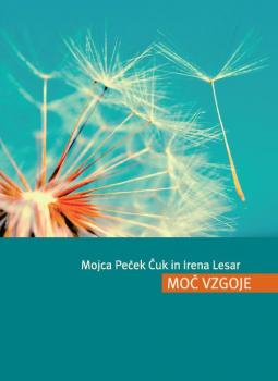 Naslovnica za Moč vzgoje: sodobna vprašanja teorije vzgoje 
