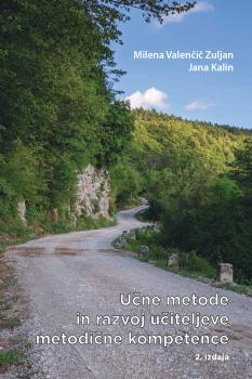 Naslovnica za Učne metode in razvoj učiteljeve metodične kompetence 