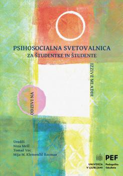 Naslovnica za Psihosocialna svetovalnica za študentke in študente – odzivi na izzive mladih