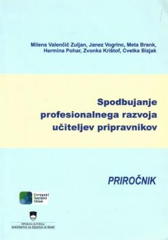 Naslovnica za Spodbujanje profesionalnega razvoja učiteljev pripravnikov: priročnik	