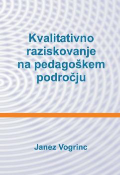 Naslovnica za Kvalitativno raziskovanje na pedagoškem področju