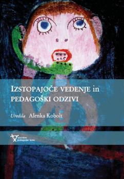 Naslovnica za Izstopajoče vedenje in pedagoški odzivi