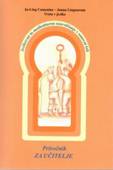 Cover for Jezikovno in medkulturno uzaveščanje v osnovni šoli: priročnik za učitelje