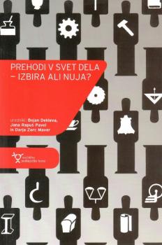Naslovnica za Prehodi v svet dela – izbira ali nuja?