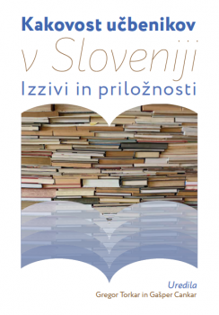 Naslovnica za Kakovost učbenikov v Sloveniji: izzivi in priložnosti